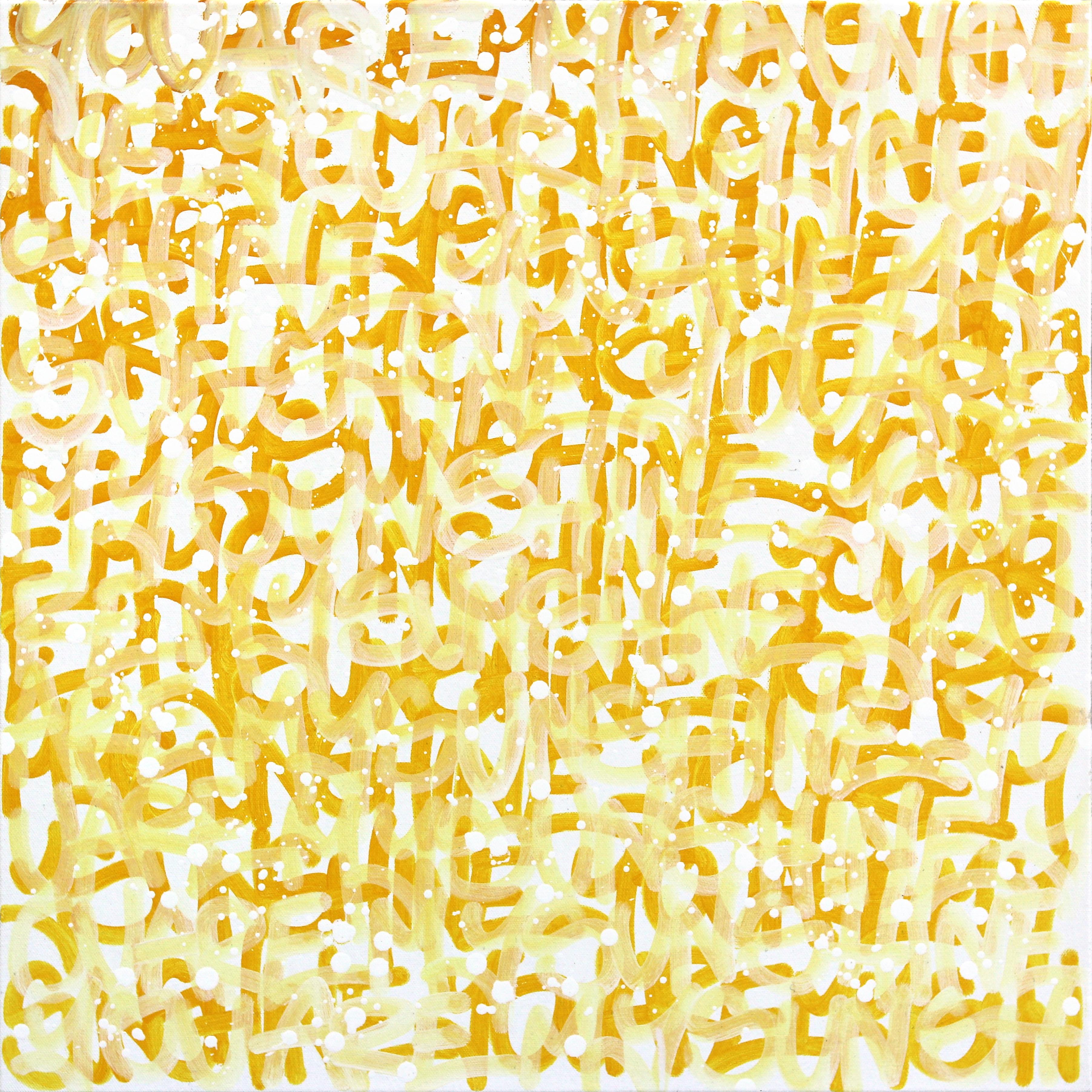 Sunshine Everyday - Originale opera d'arte astratta con testo giallo e graffiti pop