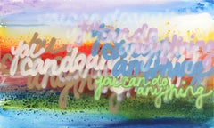 You Can Do Anything - Original Colorful Abstract Graffiti Artwork