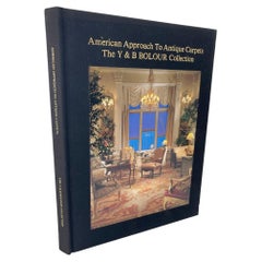 American Approach to Antique Carpets the Y & B Bolour Collection Los Angeles USA