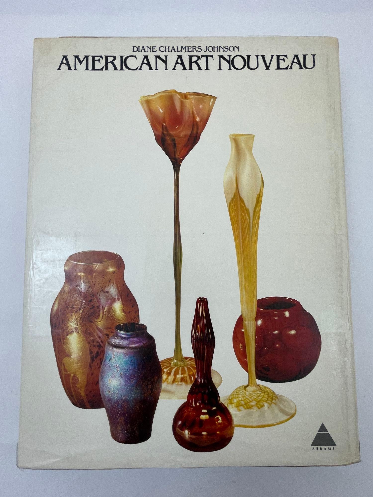 20th Century American Art Nouveau By Diane Chalmers Johnson Oversized Hardcover 1st Ed. 1979 For Sale