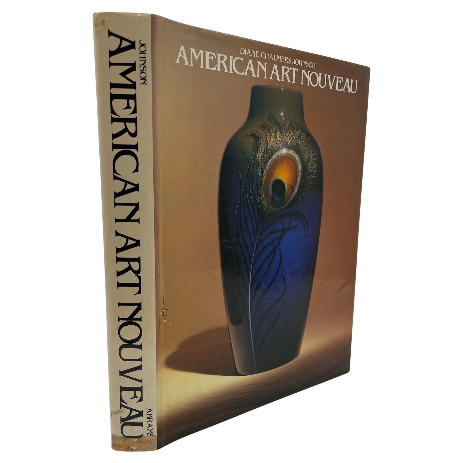 Amerikanischer Jugendstil im amerikanischen Art nouveau von Diane Chalmers Johnson, übergroßes Hardcover 1st Ed. 1979