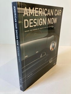 American Car Design Now: Inside the Studios of America's Top Car Designers