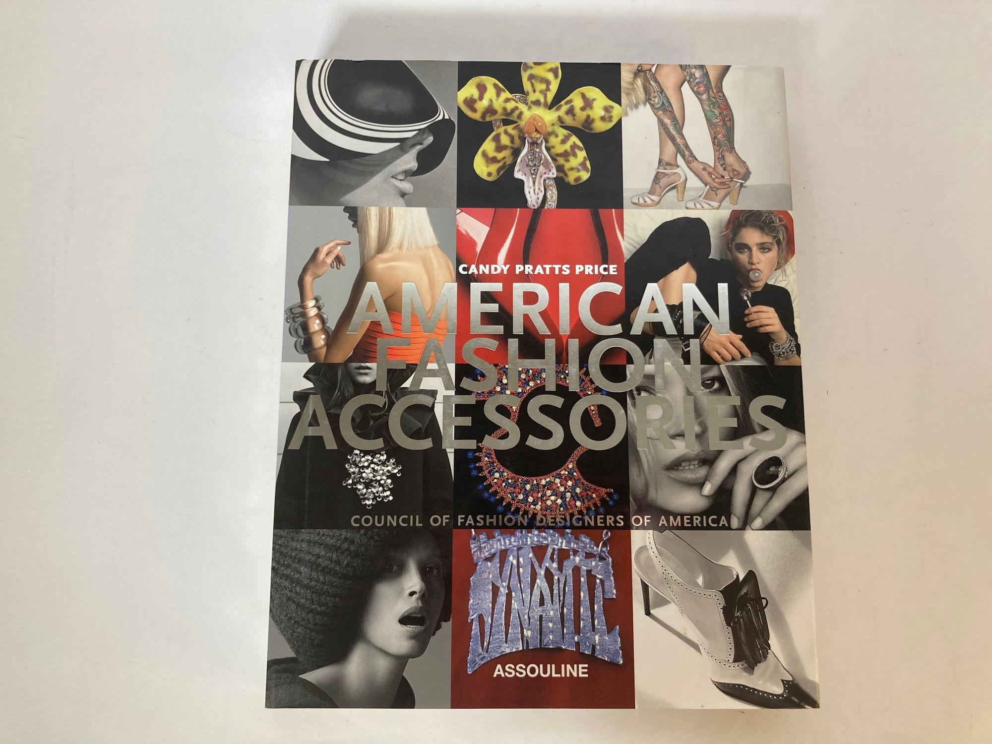 American Fashion Accessories Hardcover coffee table book by Candy Pratts, Assouline 2008.
Starting in the 20th century, the American accessory designer looked to Europe and then said, 