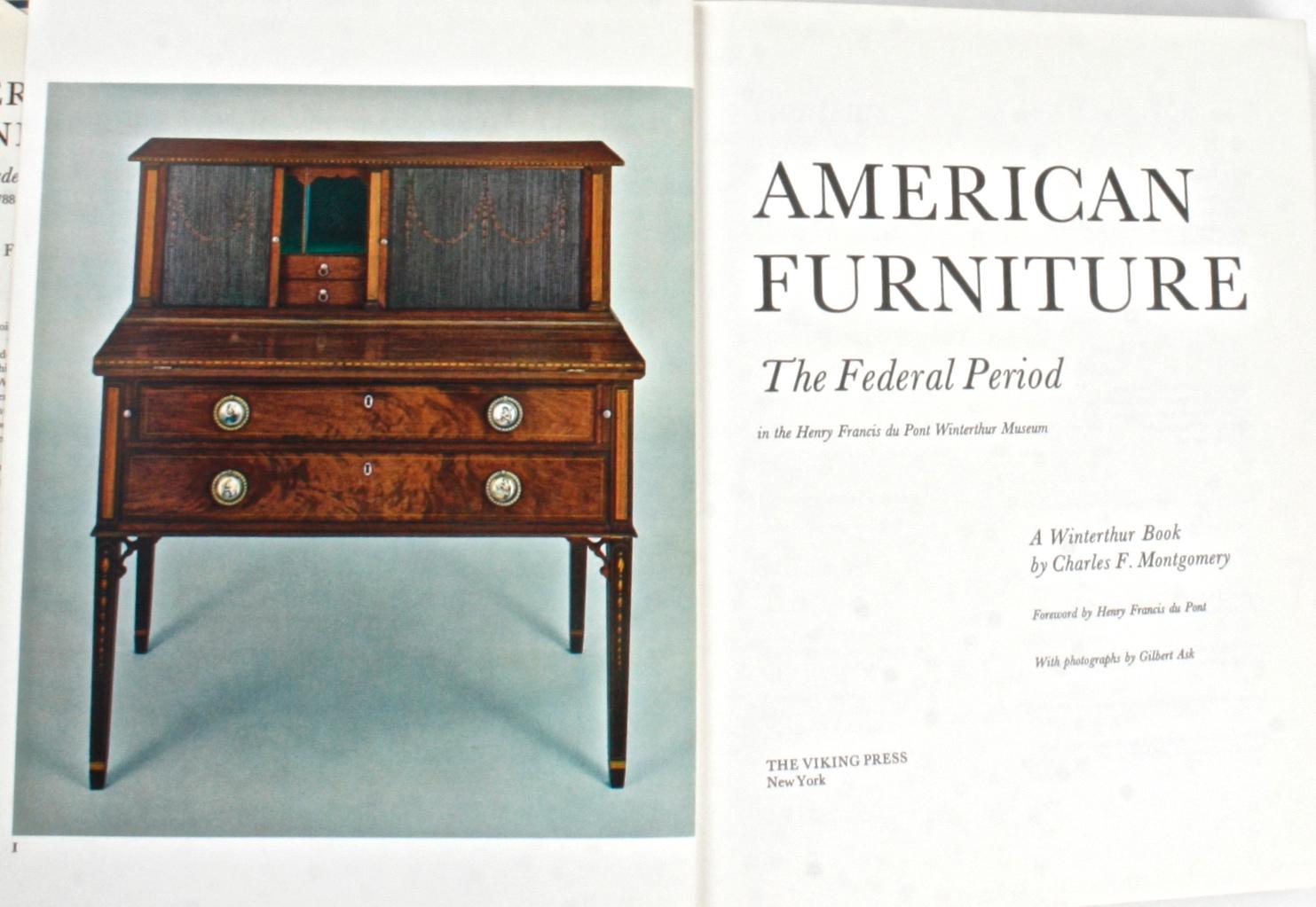 American Furniture, The Federal Period by Charles F. Montgomery. New York: The Viking Press, 1966. Hardcover with dust jacket. 496 pp. A large reference book on American federal period furniture (1788-1825) in the Henry Francis du Pont Winterthur