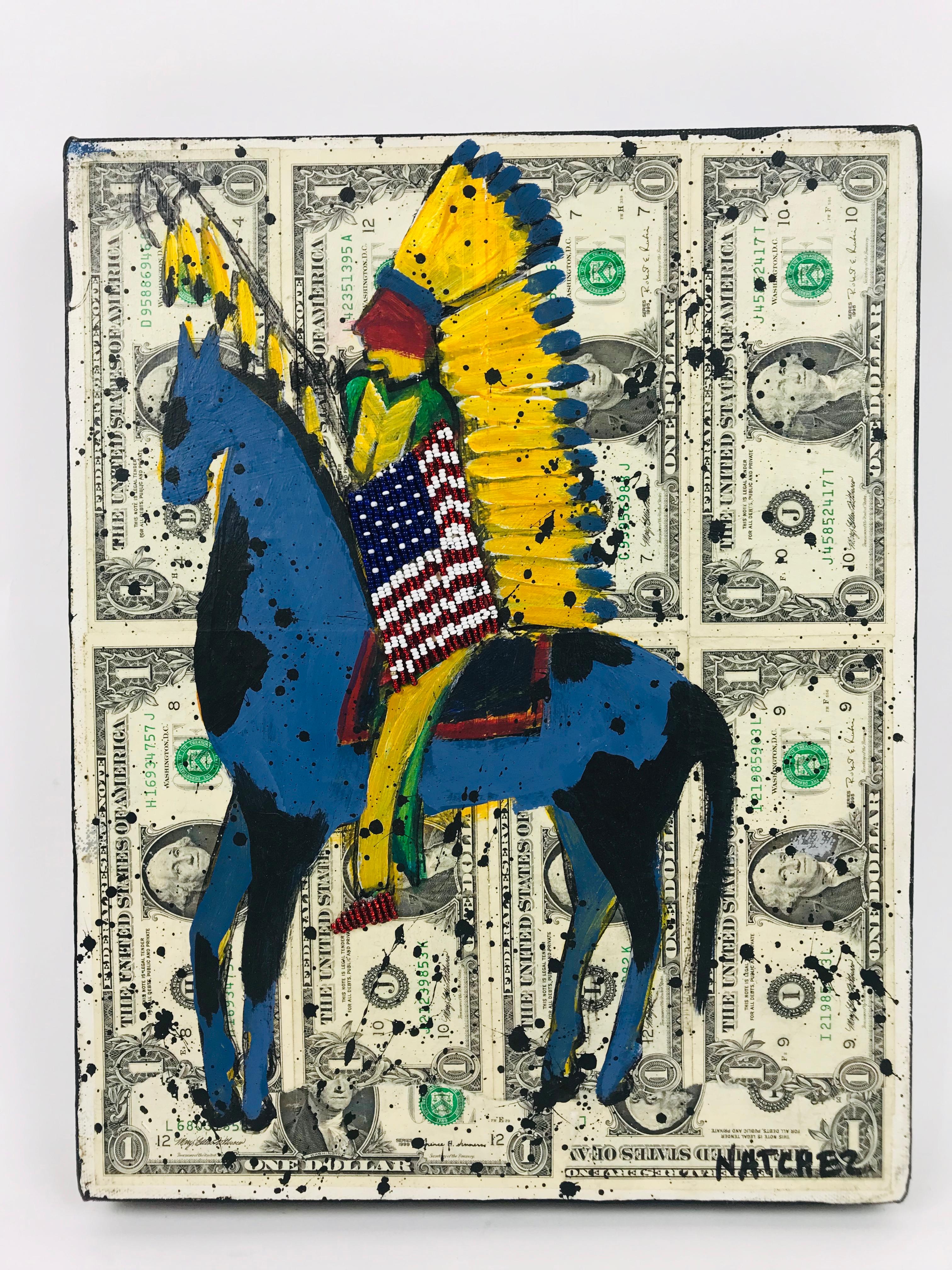 An exceptional oil on canvas modern painting by Stan Natchez. An Indian chief on his horse is seen in profile against the backgound of one dollar bills. His American flag is adorned with beads. This piece encapsulates the absurdity and beauty of