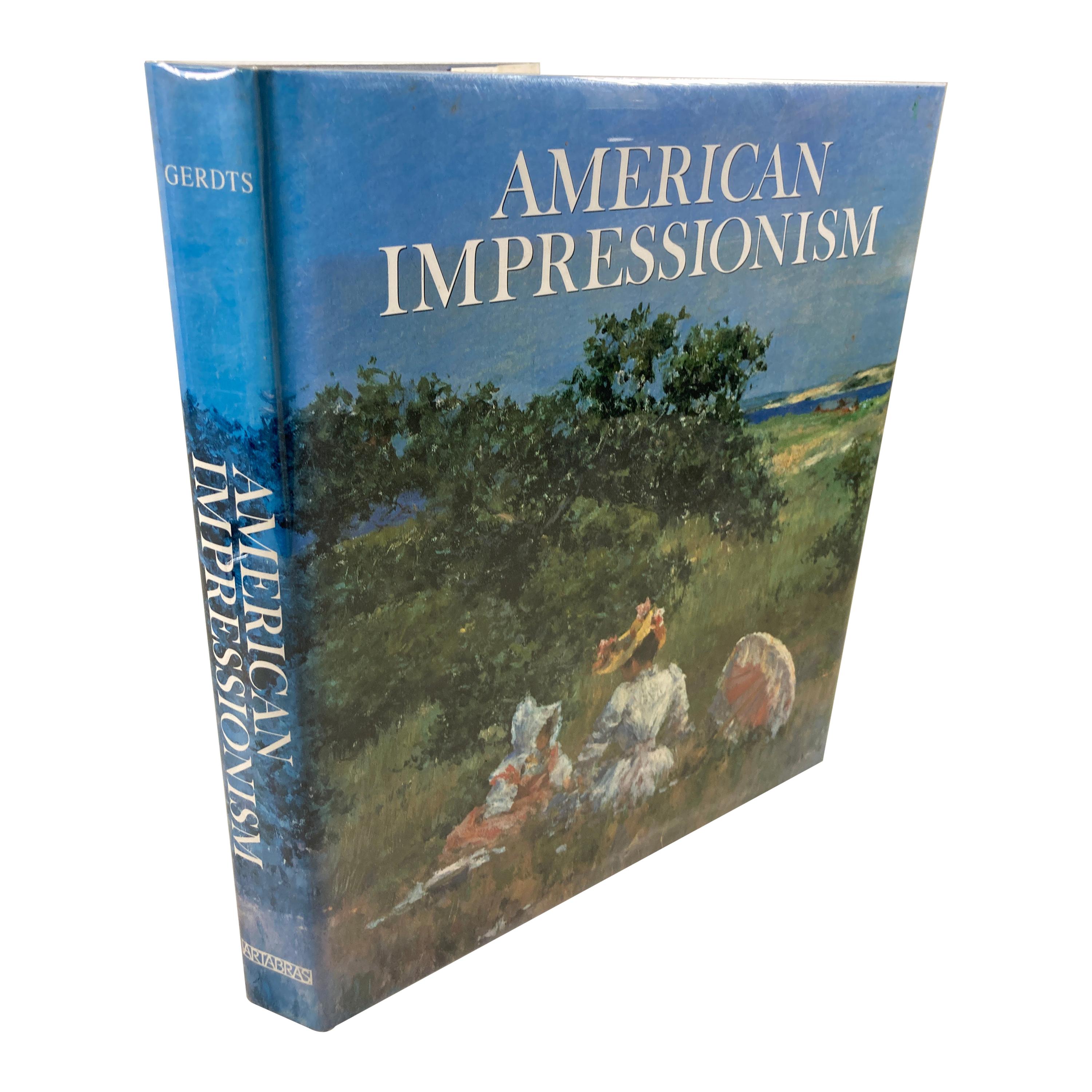 American Impressionism Hardcover Book by William H. Gerdts