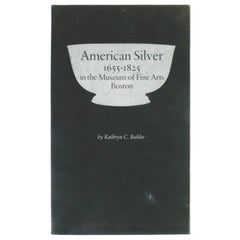 Amerikanisches Silber im Museum of Fine Arts Boston, Bände. I & II, signiert 1st Ed