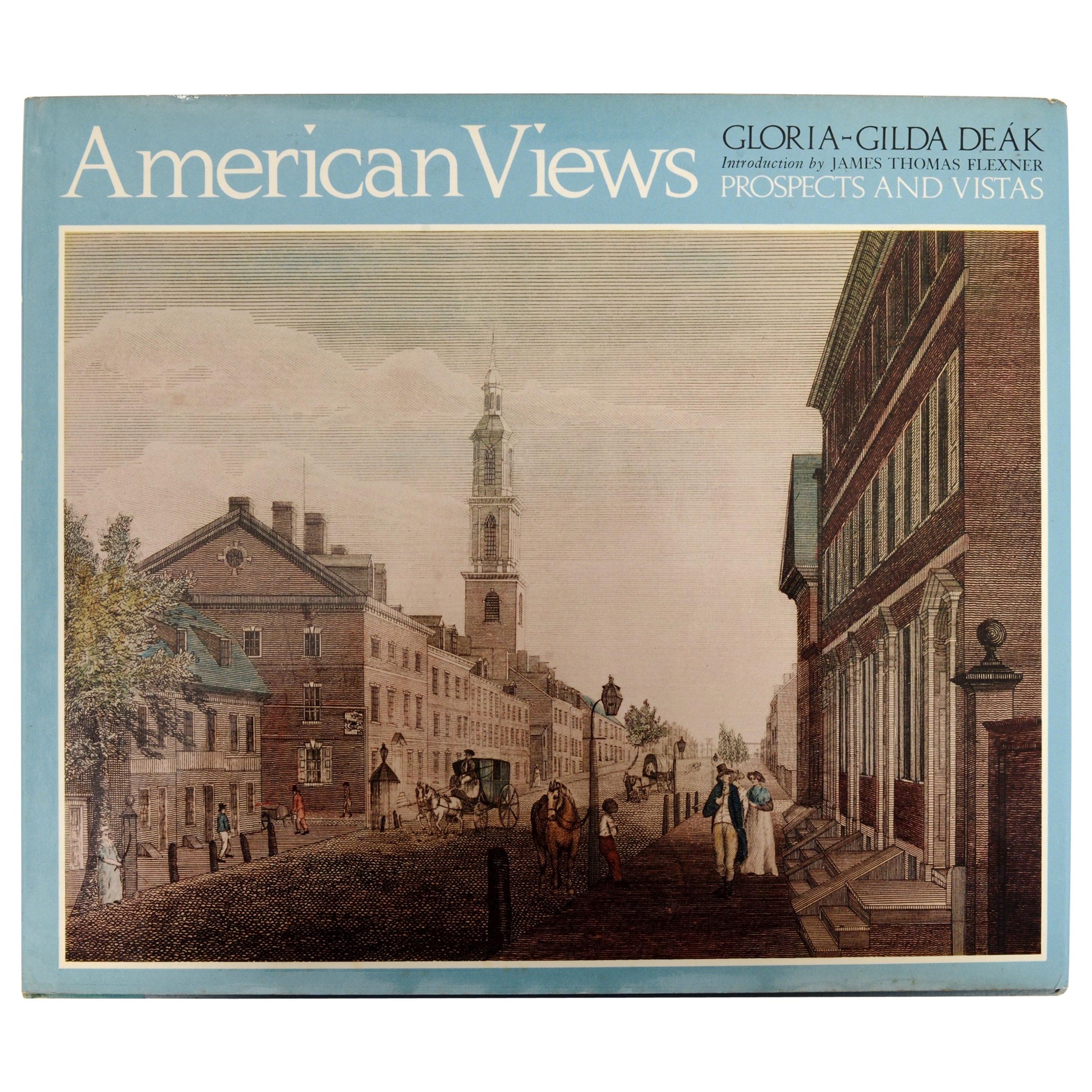 American Views Prospects and Vistas by Gloria-Gilda Deak, 1st Ed For Sale