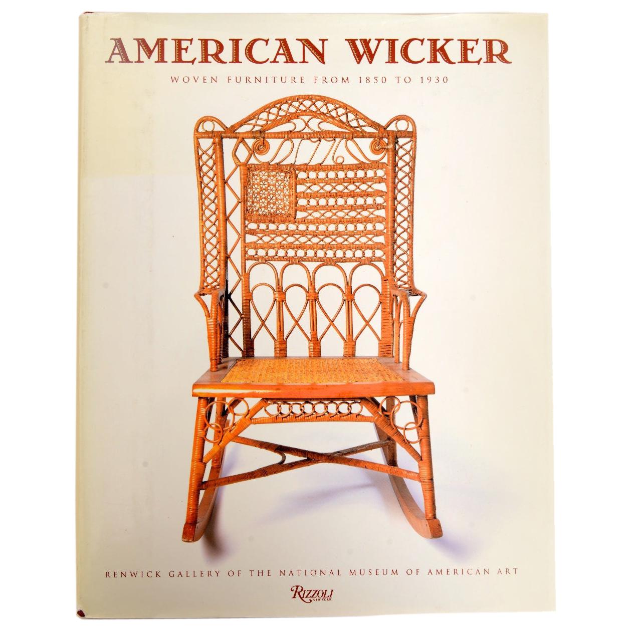 American Wicker Woven Furniture from 1850 to 1930 by Jeremy Adamson, 1st Ed
