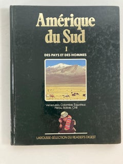 "Amérique du Sud Des Pays et des Hommes", South America Hardcover Book