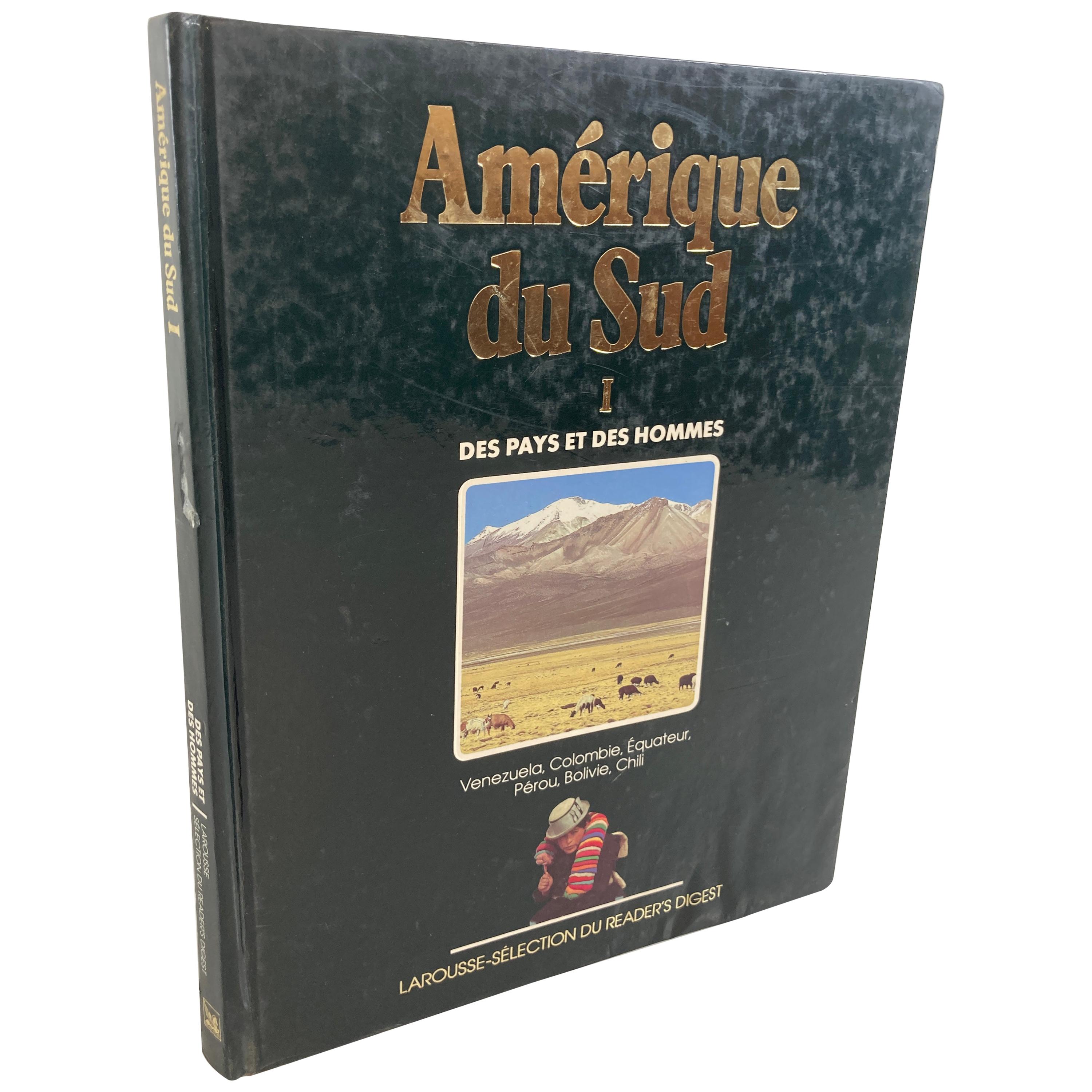 "Amérique du Sud Des Pays et des Hommes", South America Hardcover Book For Sale