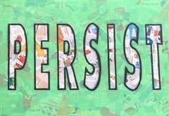 "Persist"-Magazine Collage, Stencil, Acrylic & Spray Paint on Canvas 