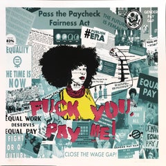 Fuck You:: Pay Me - Impression contemporaine POP Street Art pour l'égalité des salaires