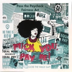 Fuck You, Pay Me! - Contemporary POP Street Art Print for Equal Pay