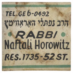 An Early 20th Century Sign for Rav Naftali Horowitz , Boro Park, New York