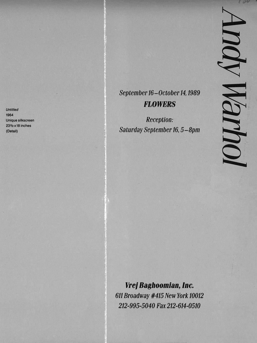 Vintage 1989 Andy Warhol Ankündigungskarte veröffentlicht anlässlich der:

Andy Warhol Blumen
16. September - 14. Oktober 1989
Vrej Baghoomian Gallery New York 

Seltene Ankündigungskarte mit zwei Foldes, die eine Reproduktion von Andy Warhols