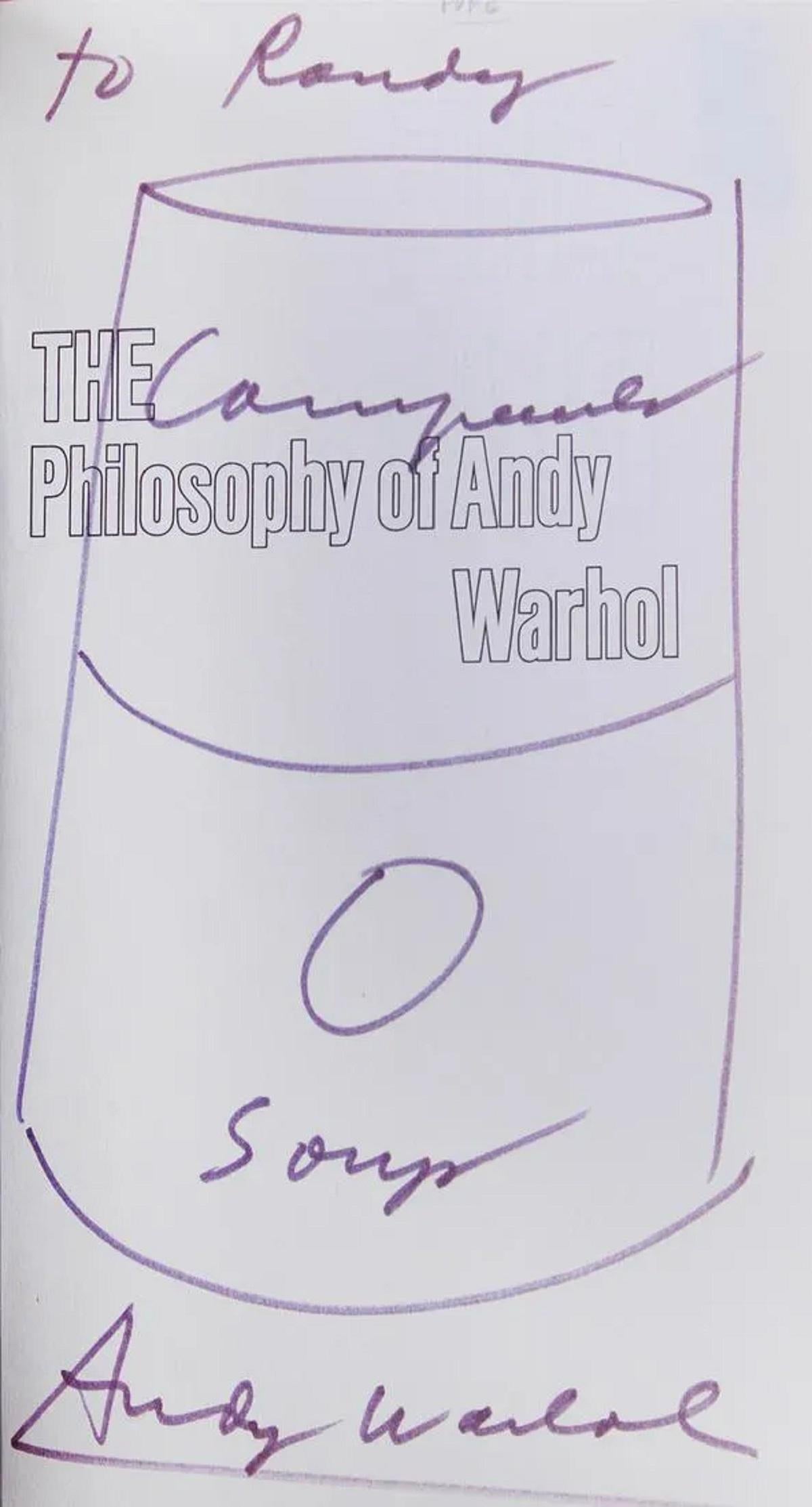 Andy Warhol (1928-1987)  

Campbell's Soup Can Tintenmarkerzeichnung auf der Titelseite des Buches Philosophy of Andy Warhol, 
1975
Mit Tinte signiert und beschriftet
8 ¼ x 5 ½".

Der Name des amerikanischen Künstlers Andy Warhol ist nahezu ein