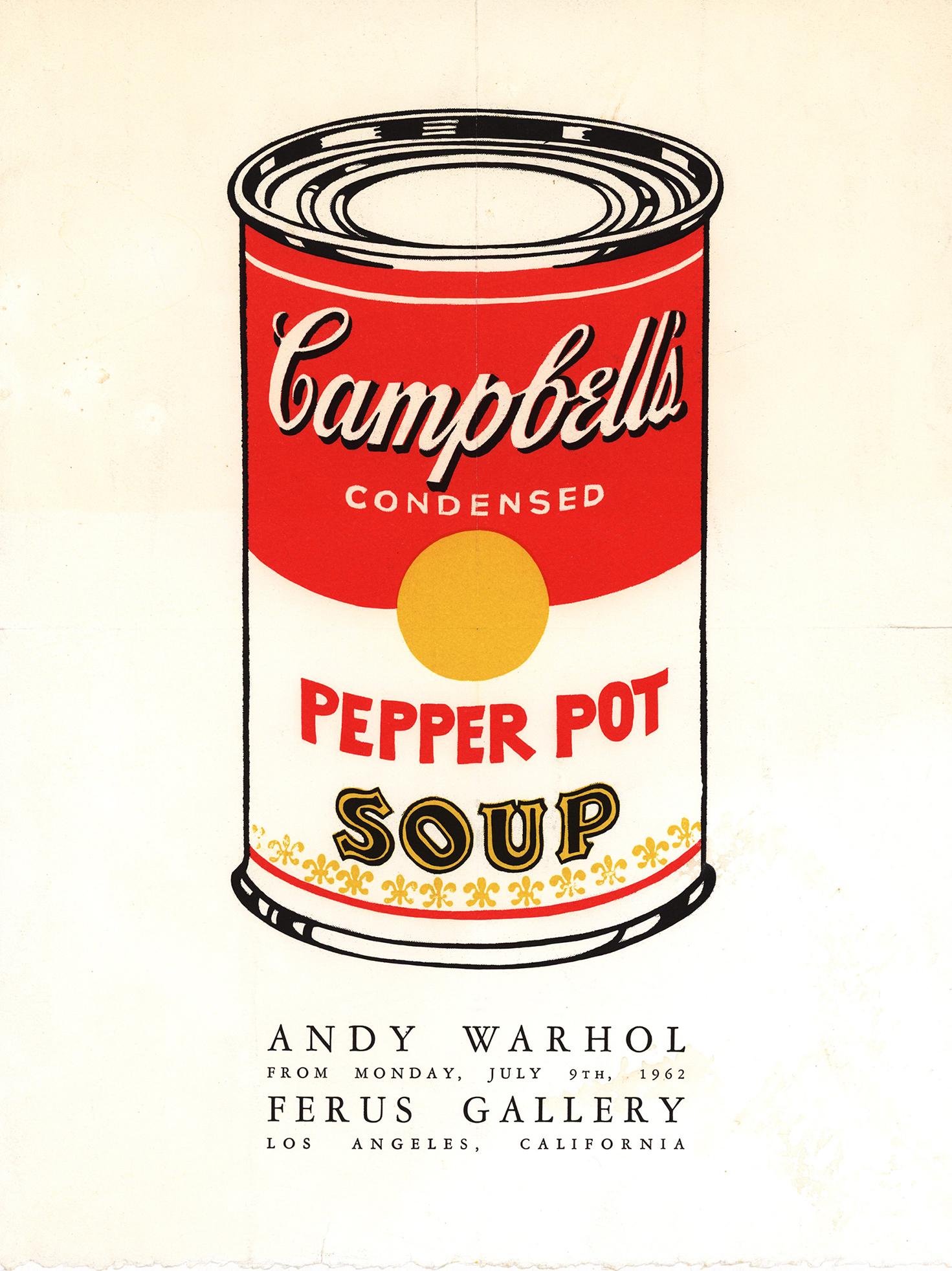 Andy Warhol Pepper Pot (Andy Warhol Ferus Gallery invitation 1962):

The rare much sought-after, original invitation to Andy Warhol's 1962 Ferus Gallery exhibition (Los Angeles, California July 9, 1962) - the very exhibition that would debut