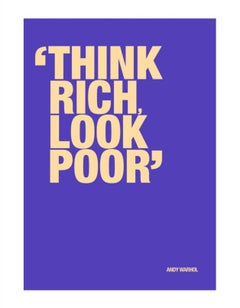 Andy Warhol, Think rich