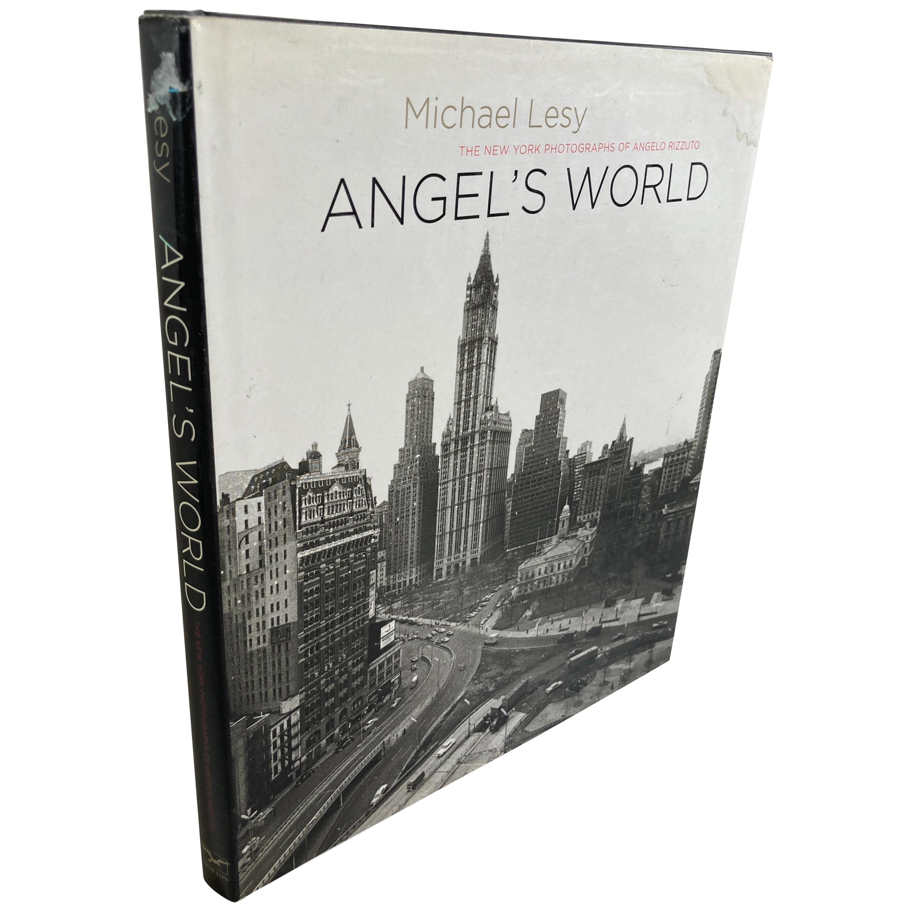 Angel's World the New York Photographs of Angelo Rizzoto. Lesy, Hardcover Book