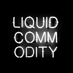 'Liquid Commodity' Text-based White Neon Sign Light Lighting Art Sculpture Words