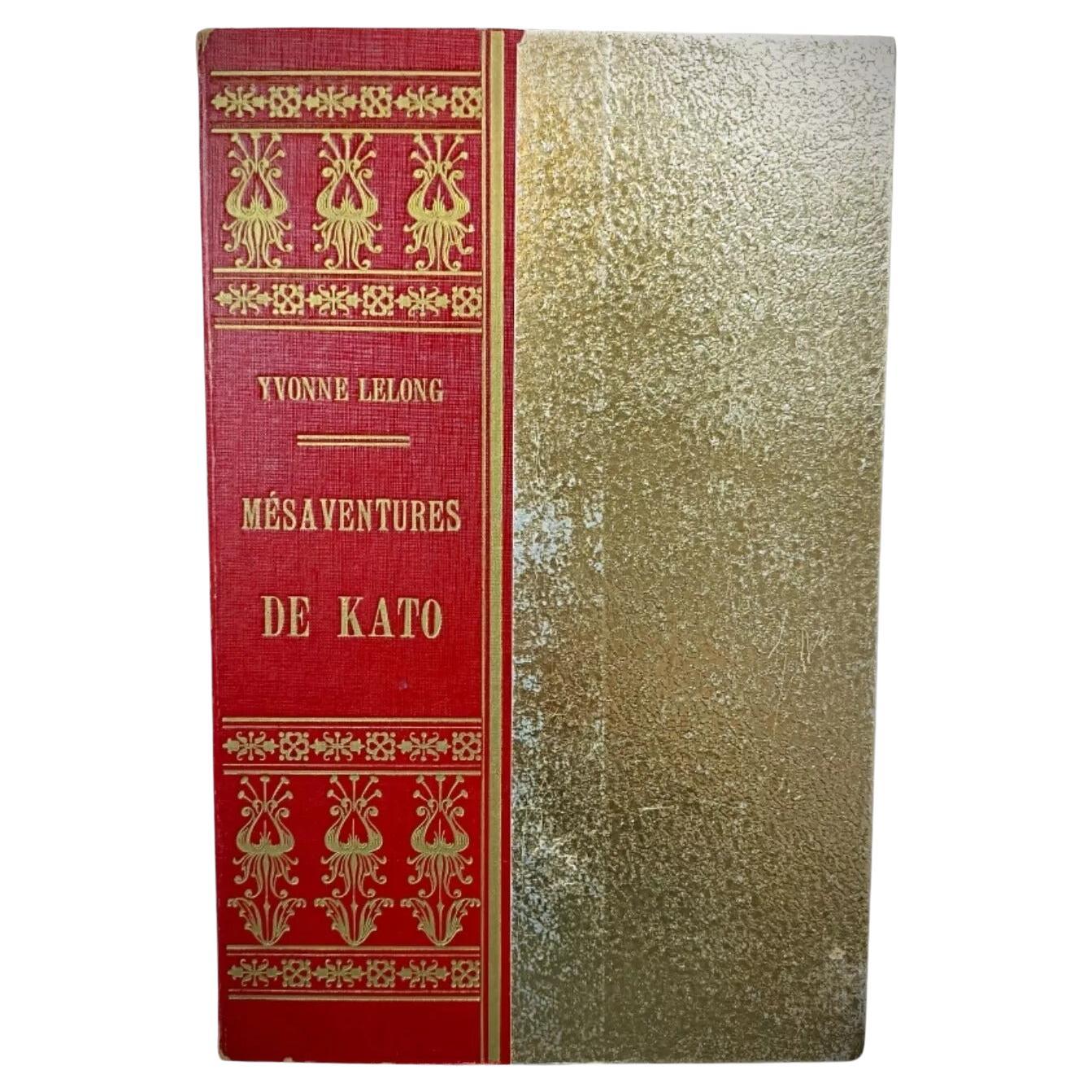 Libro antiguo de 1929 "Mésaventures de Kato" de Yvonne Lelong - 2Y235