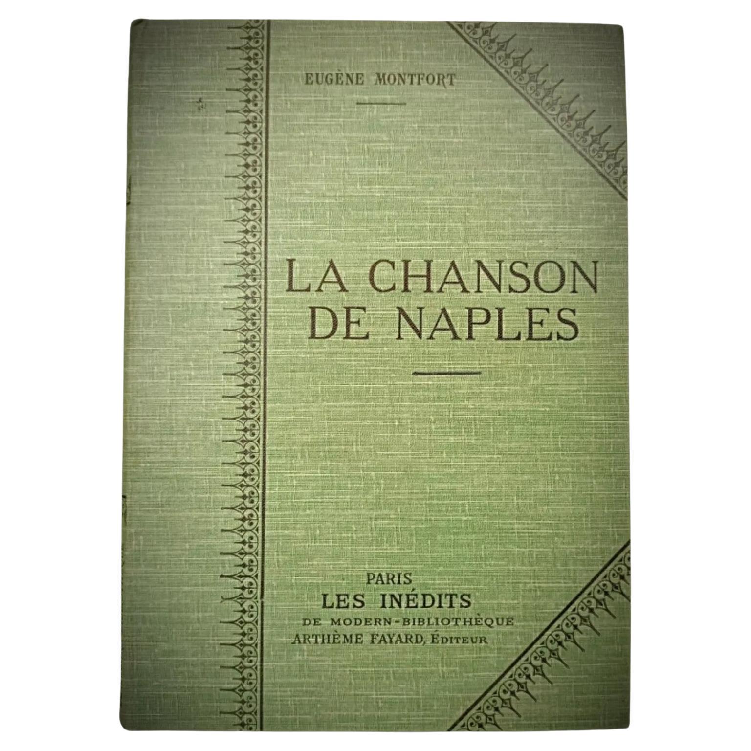 Antique 20th Century Book by Eugène Montfort - "La chanson de Naple" - 2Y232