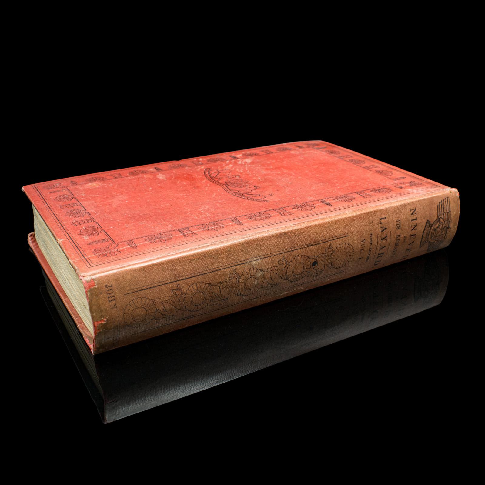 
This is an antique second edition copy of Nineveh and its Remains - Volume 1 by Austen Henry Layard. An English, bound copy of the historic findings in Assyria, published in London in 1849.

A fascinating individual, Sir Austen Henry Layard (1817 -