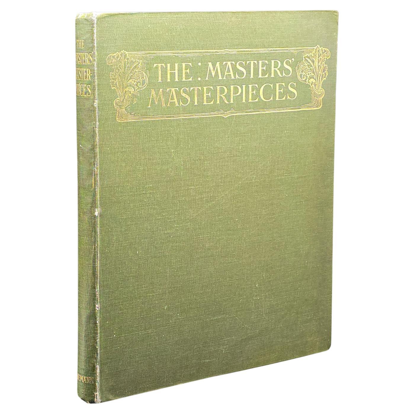 Livre d'art ancien, Les chefs-d'œuvre des maîtres, couverture rigide, illustré, édouardien
