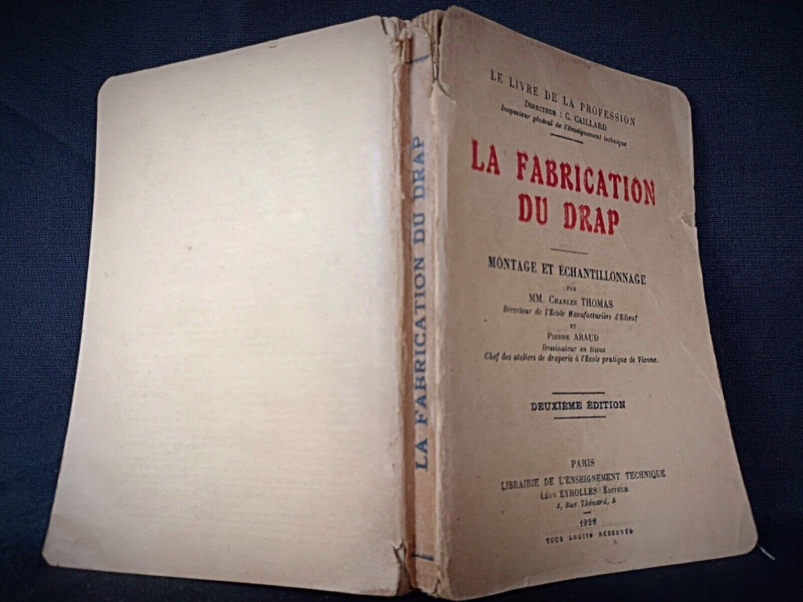 Paper Antique Book on Wool Fabrication - 1926 Edition by C. Thomas & P. Araud, 2Y122 For Sale