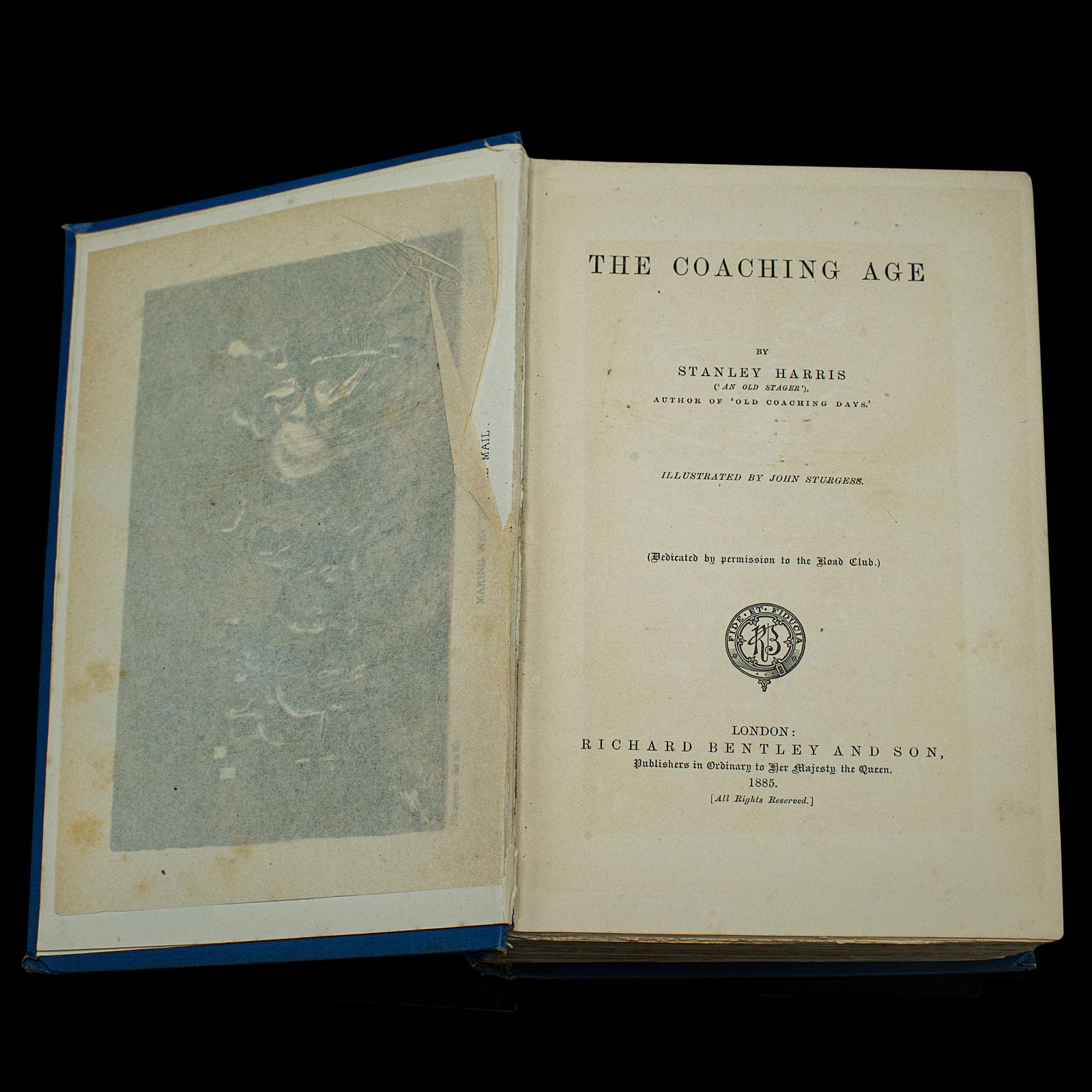 Antique Book, The Coaching Age, Stanley Harris, English, Hard Bound, Victorian In Good Condition For Sale In Hele, Devon, GB