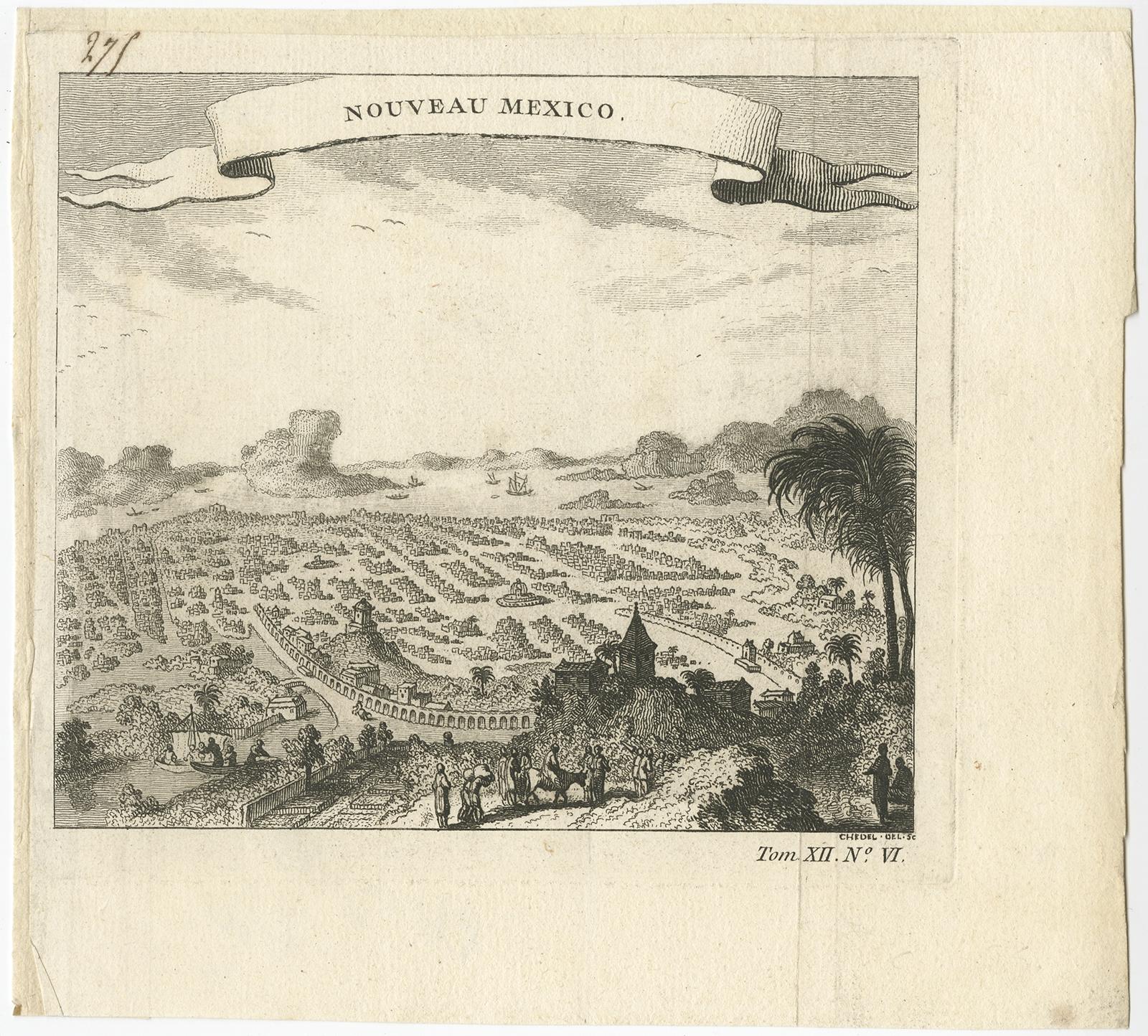 Description: Antique print titled 'Nouveau Mexico'. 

Copper engraving with a panoramic view of Mexico city. Source unknown, to be determined.

Artists and Engravers: Engraved after Chedel. Pierre Quentin Chedel (1705-1763) was a French etcher