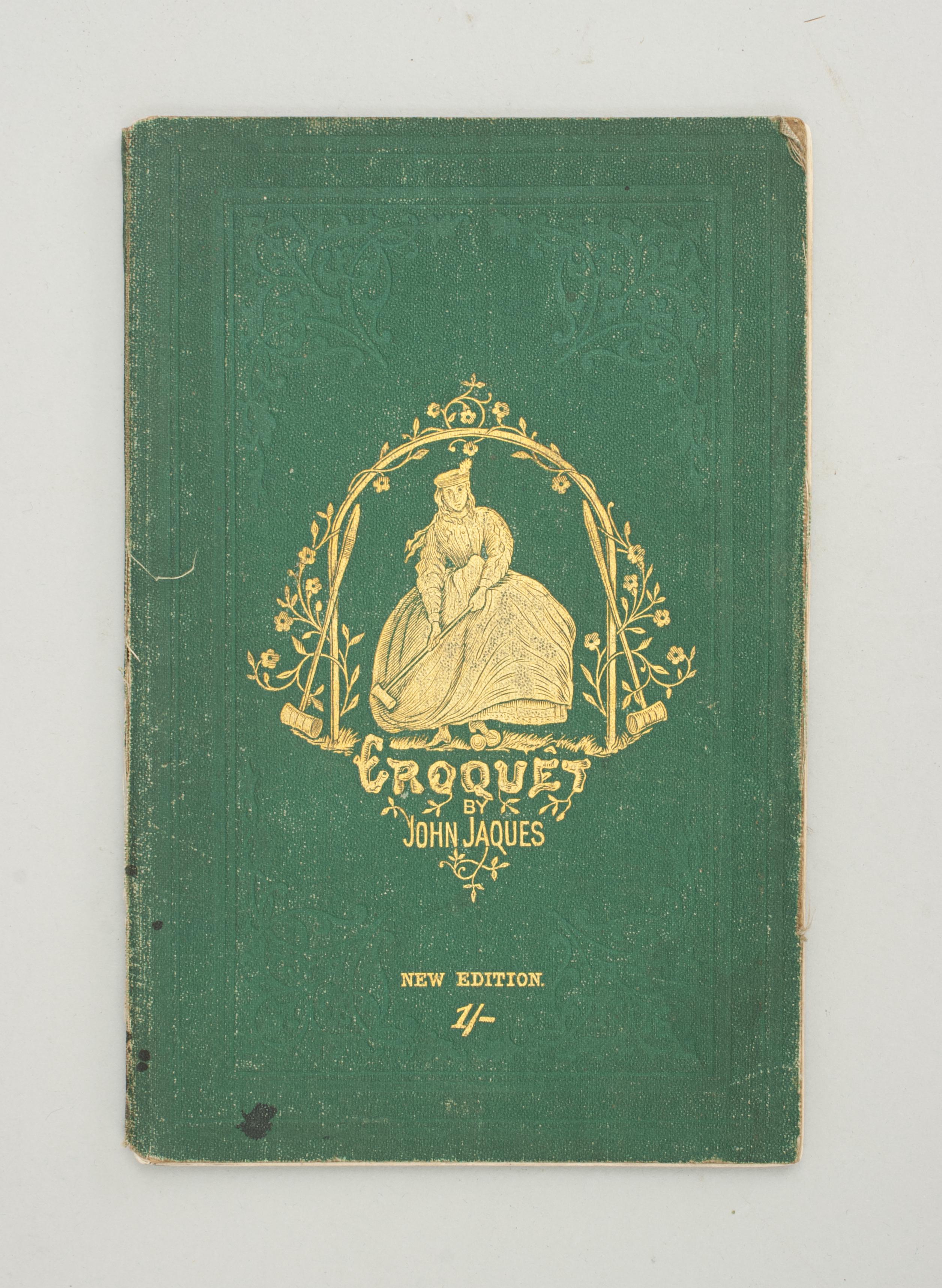Antique Croquet Rule book by John Jacques.
A rare early Croquet 'Laws and Regulations' book by John Jaques. Published in 1865 with illustrated diagrams and engravings. This is the second publication undertaken for the ensuing season with