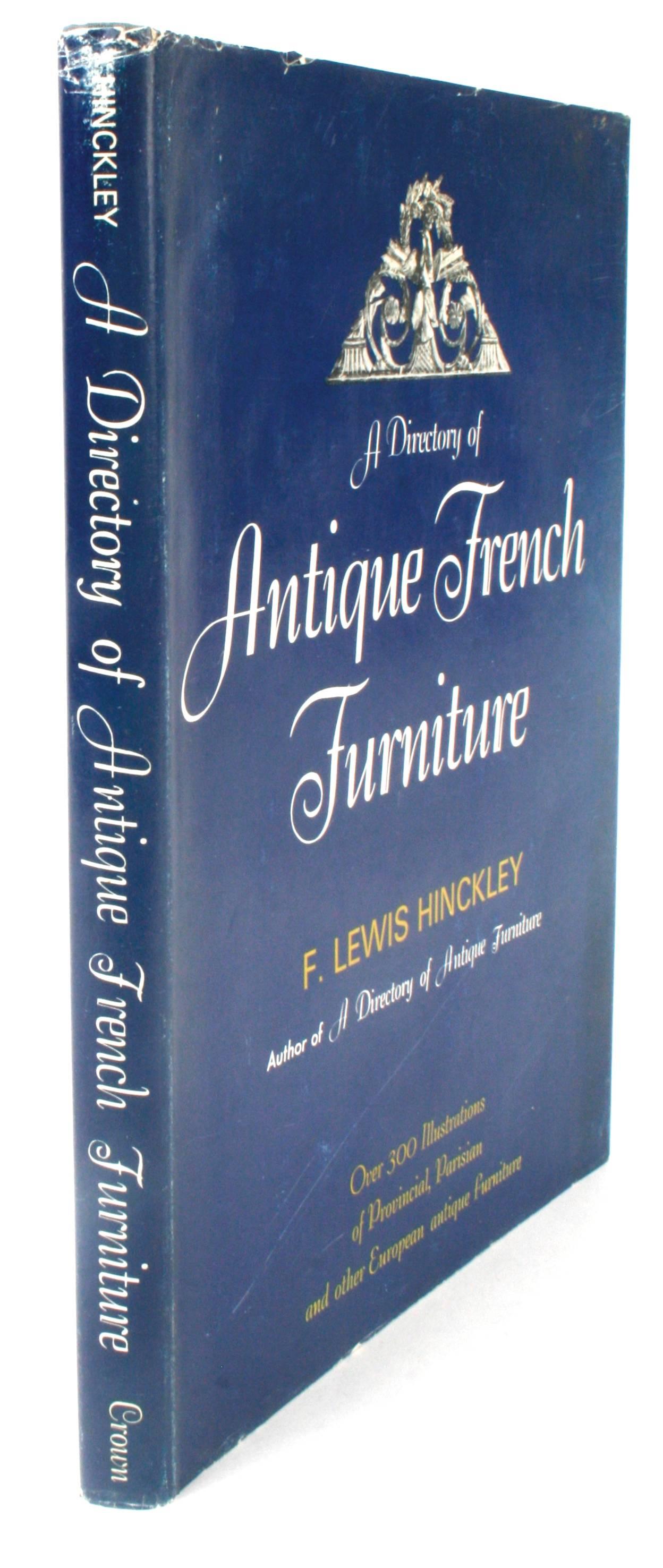 Antique French Furniture by F. Lewis Hinckley, First Edition 6