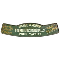 Antique French Iron Shop Sign for Yacht Supplies and Provision Antique French Iron Shop Sign for Yacht Supplies and Provision