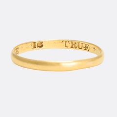 Antique Georgian 18 Karat Gold Posy Ring "MY LOVE IS TRUE"