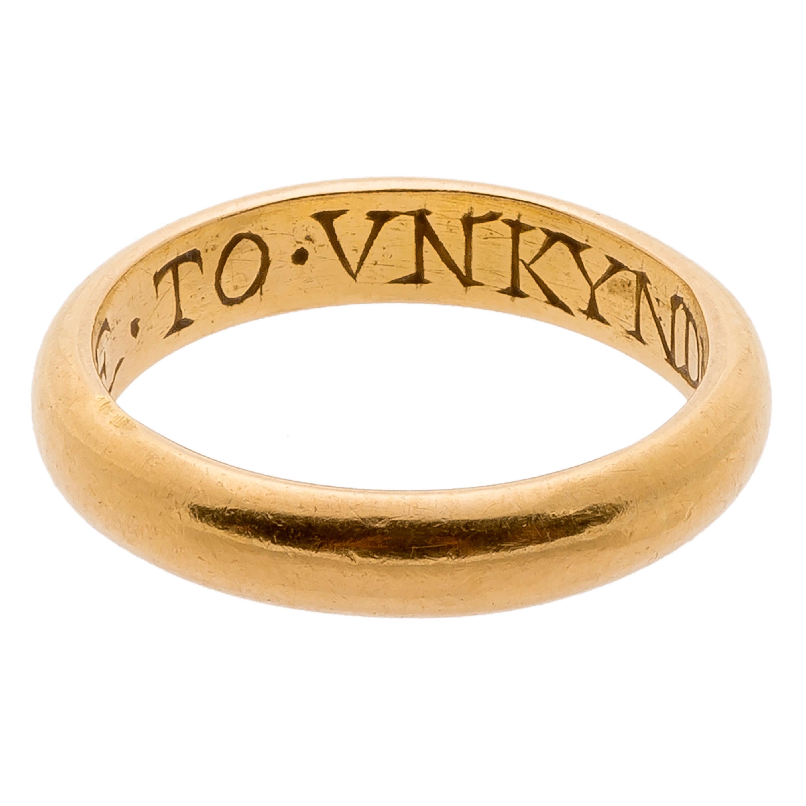 Posy Ring, “+ NO CUTTE TO UNKINDNES” 
England, 17th century 
Gold 
Weight 8.1 gr.; circumference 59.34; US size 9, UK size R ¾ 

Heavy gold hoop with D-section, plain on the exterior and on the interior engraved with the inscription “+ NO CUTTE TO