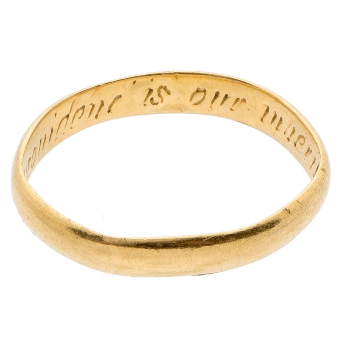 POSY, “GOD’S PROVIDENCE IS OUR INHERITANCE” 
England, 17th century
Gold
Weight 2.5 gr.; circumference 55.3; US size 7½; UK size P 

The interior of this delicate, D-section gold band bears the inscription, “God’s providence is our inheritance,” in a