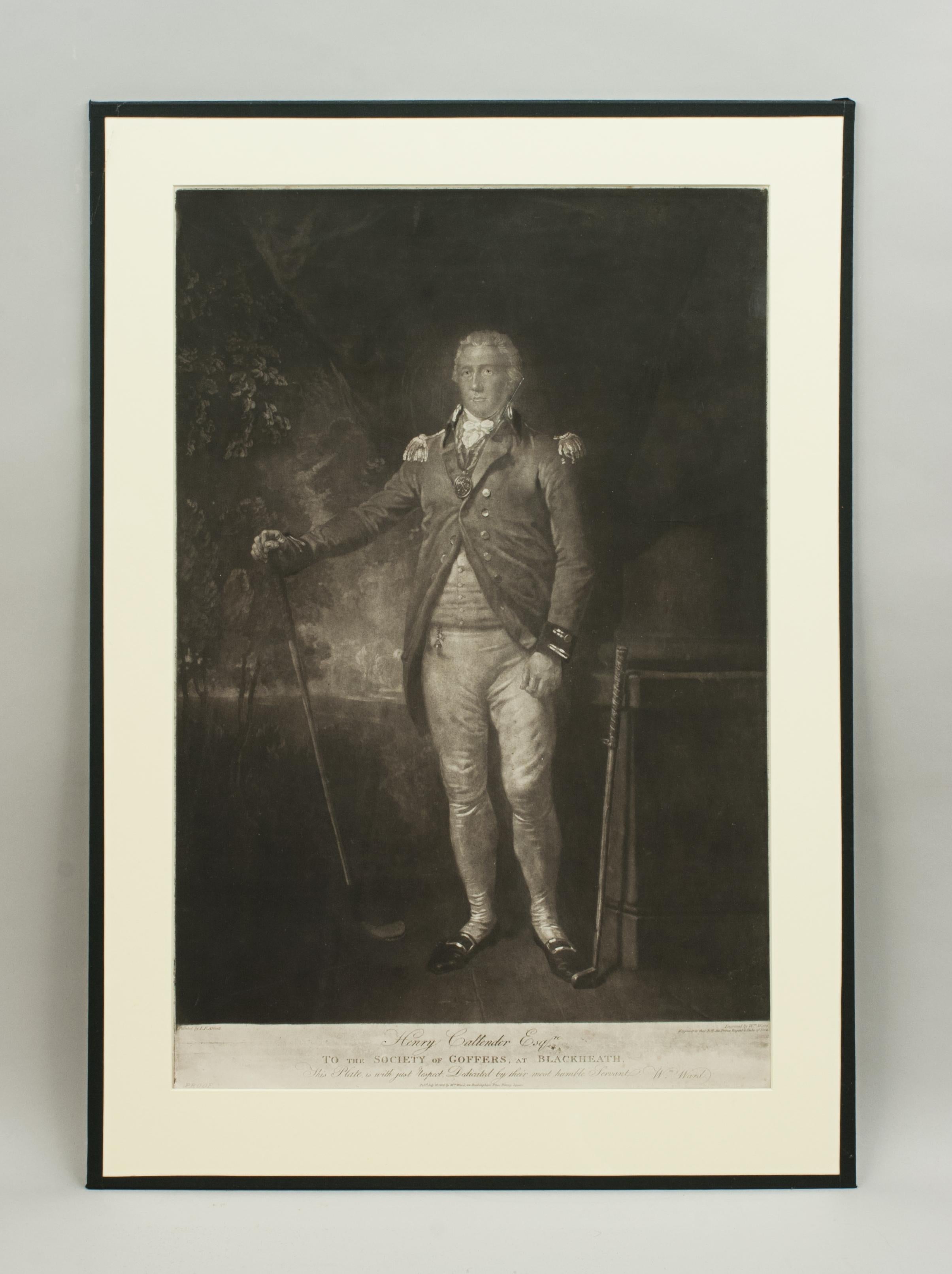 Golf mezzotint of 'Henry Callender Esq' (Captain of the society of Golfers at Blackheath) after Lemuel Francis Abbott (1760-1803).
Henry Callendar is shown wearing the Field Marshall's uniform of the Blackheath Society of Golfers and is holding a