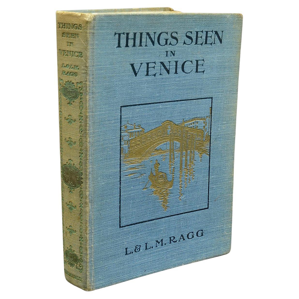 Antique Guide Book Things Seen in Venice, English Language, Travel, Dated 1923 For Sale