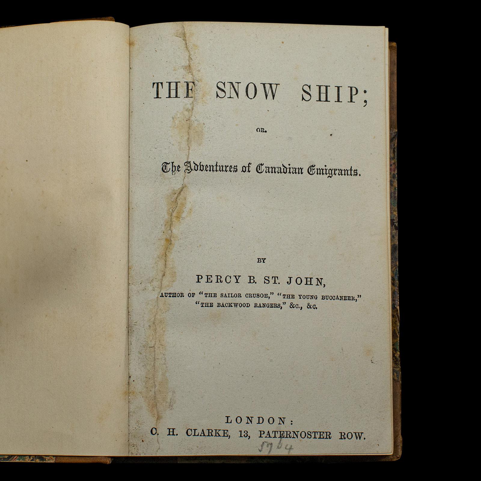 British Antique Novel, The Snow Ship, Percy St John, English, Fiction, Victorian, C.1880 For Sale