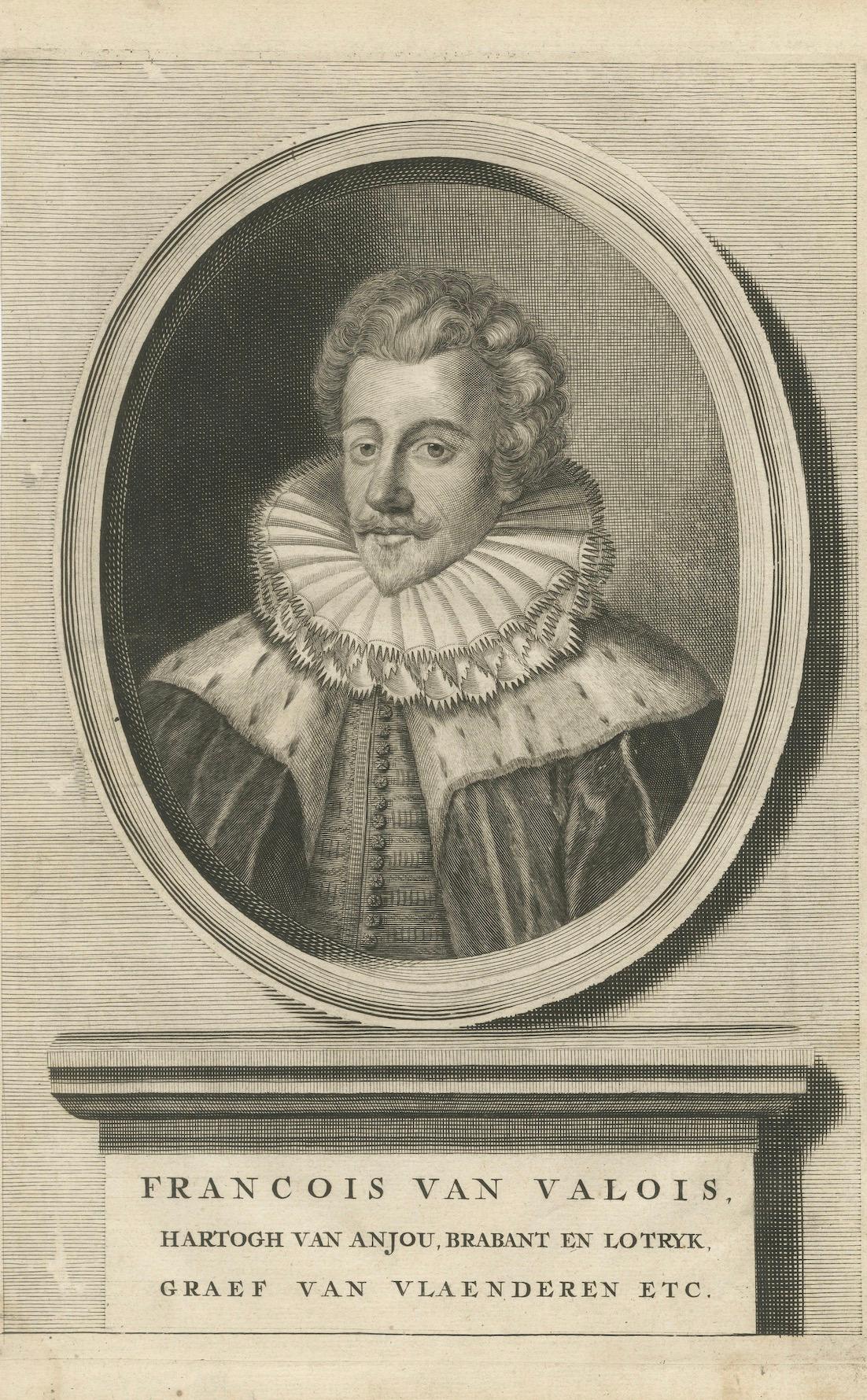 XVIIIe siècle Portrait ancien de François de Valois - Duc d'Anjou et de Brabant, 17e siècle en vente