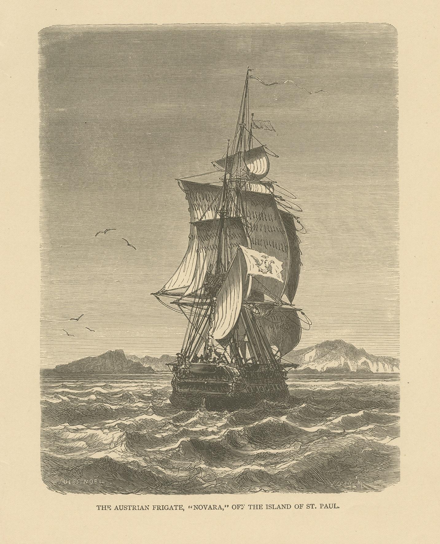 Antique print titled 'The Austrian Frigate 'Novara' off the Island of St. Paul'. Print of the Austrian frigate 'Novara' near the island of Saint Paul. Joined by seven eminent natural scientists, including Karl von Scherzer (1821–1903), the Austrian