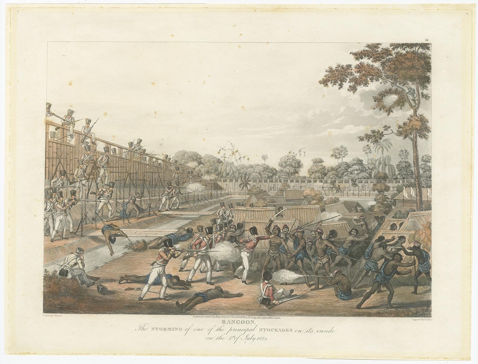 Description: Antique print titled 'Rangoon. 

The storming of one of the principal Stockades on its inside on the 8th of July 1824'. This print originates from 