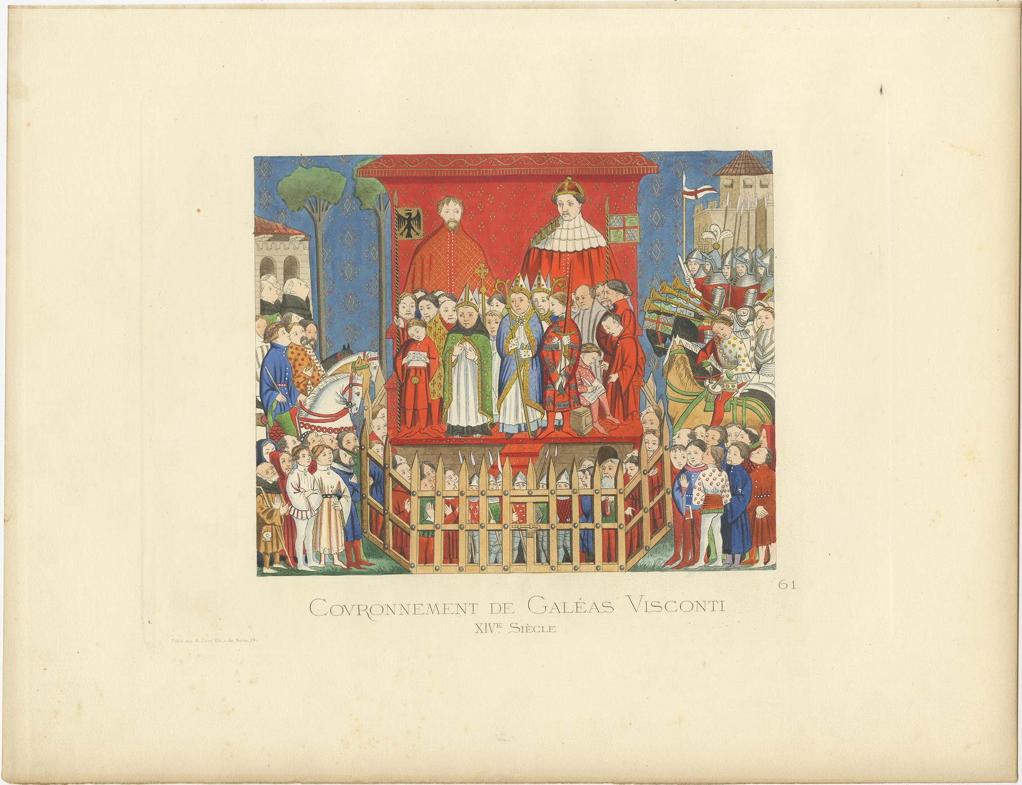 Antique print titled ‘Couronnement de Galéas Visconti, XIVe Siecle.’ Original antique print of the coronation of Gian Galeazzo Visconti, 14th century. Visconti (1351 – 1402) was a Duke of Milan, Italy. This print originates from 'Costumes