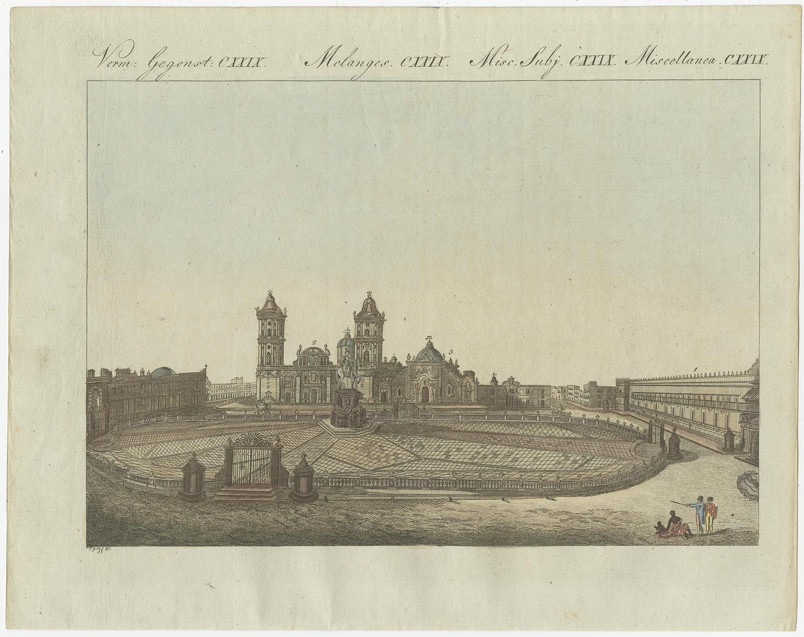 Antique print of the main square or zócalo in Mexico city. Shows the statue of King Charles IV of Spain, the palace, cathedral and more. Originates from 'Bilderbuch für Kinder' by F.J. Bertuch. 

Artists and Engravers: Friedrich Johann Justin