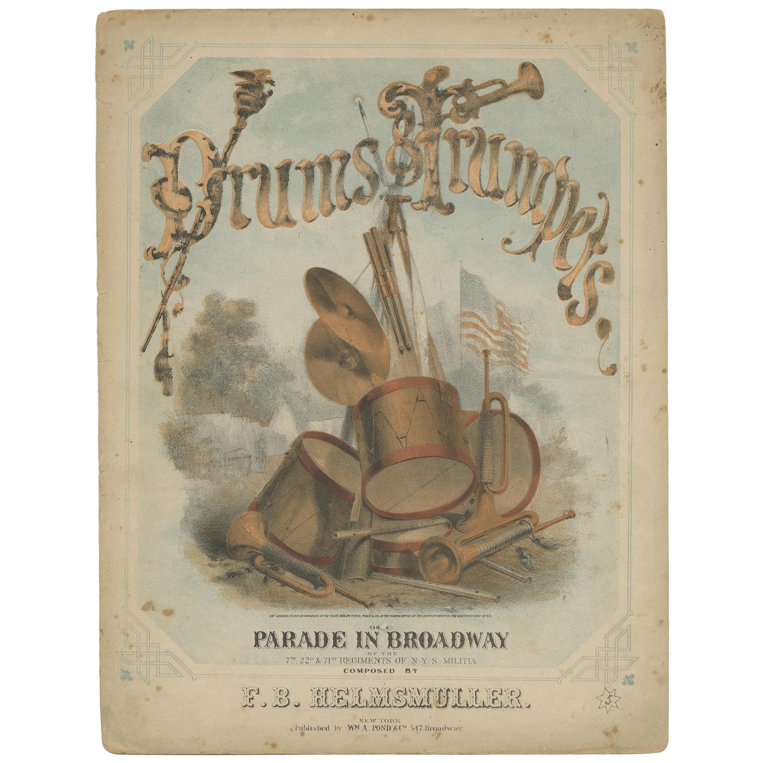 Antique Sheet Music 'Drums & Trumpets or a Parade in Broadway', circa 1865 For Sale