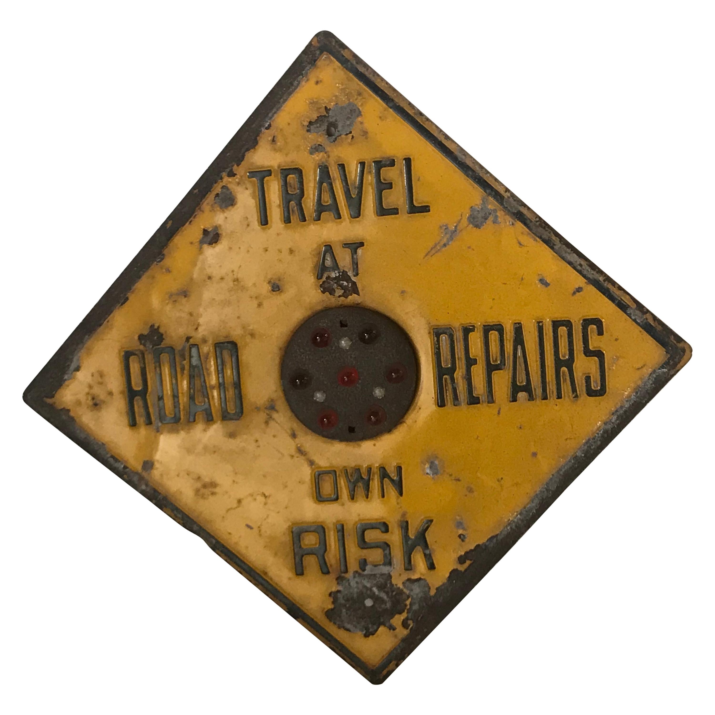 Antique "TRAVEL AT OWN RISK" Sign, Enamel with Original Button Reflectors