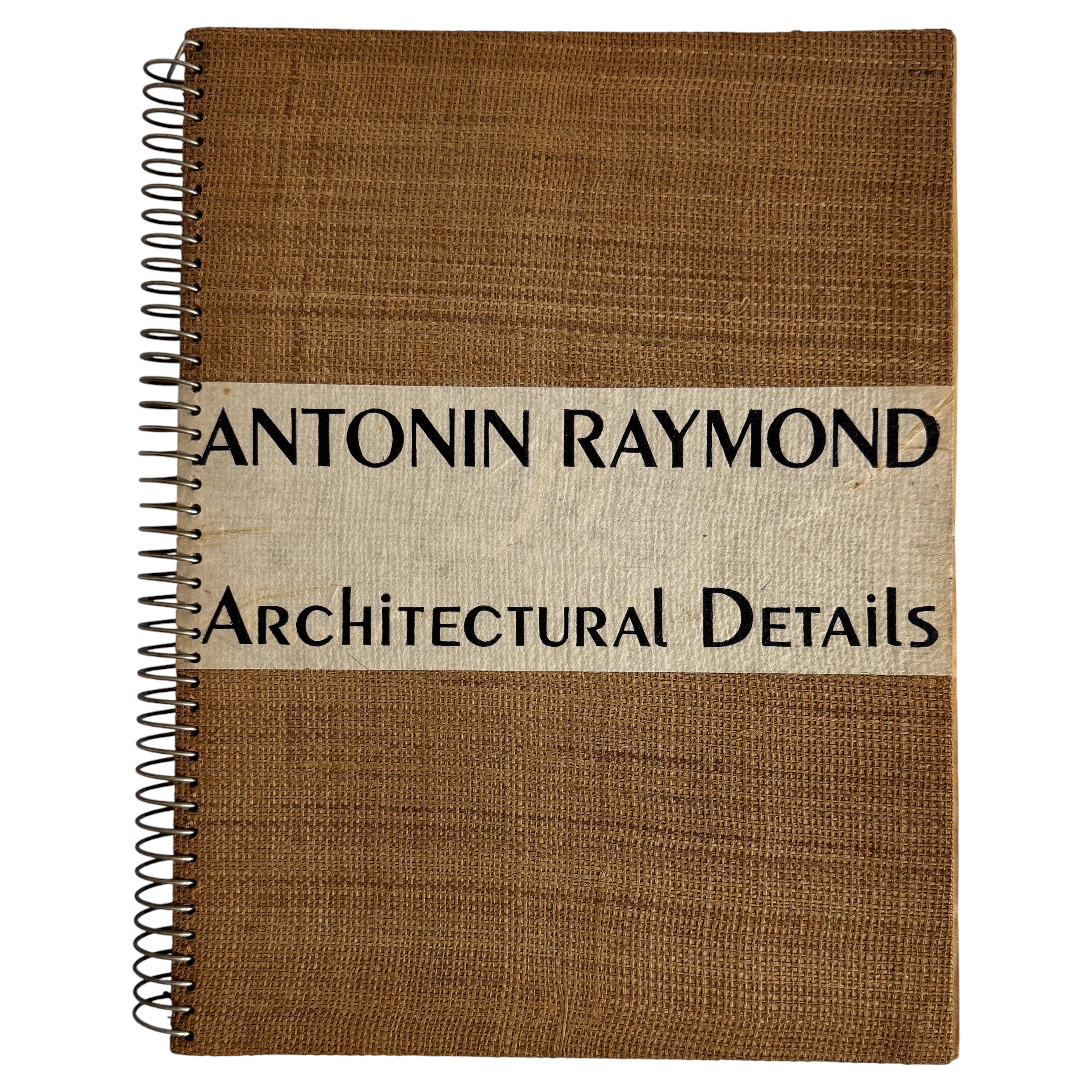 I dettagli architettonici di Antonin Raymond (prima edizione, 1938)