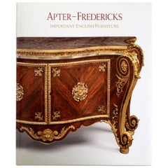 Apter-Fredericks Important English Furniture 2012 Catalog First Edition